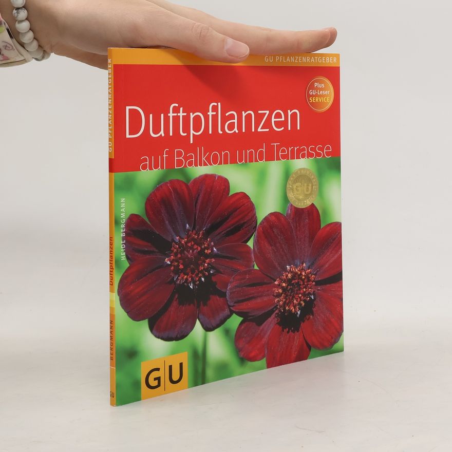 Heide Bergmann Duftpflanzen auf Balkon und Terrasse
