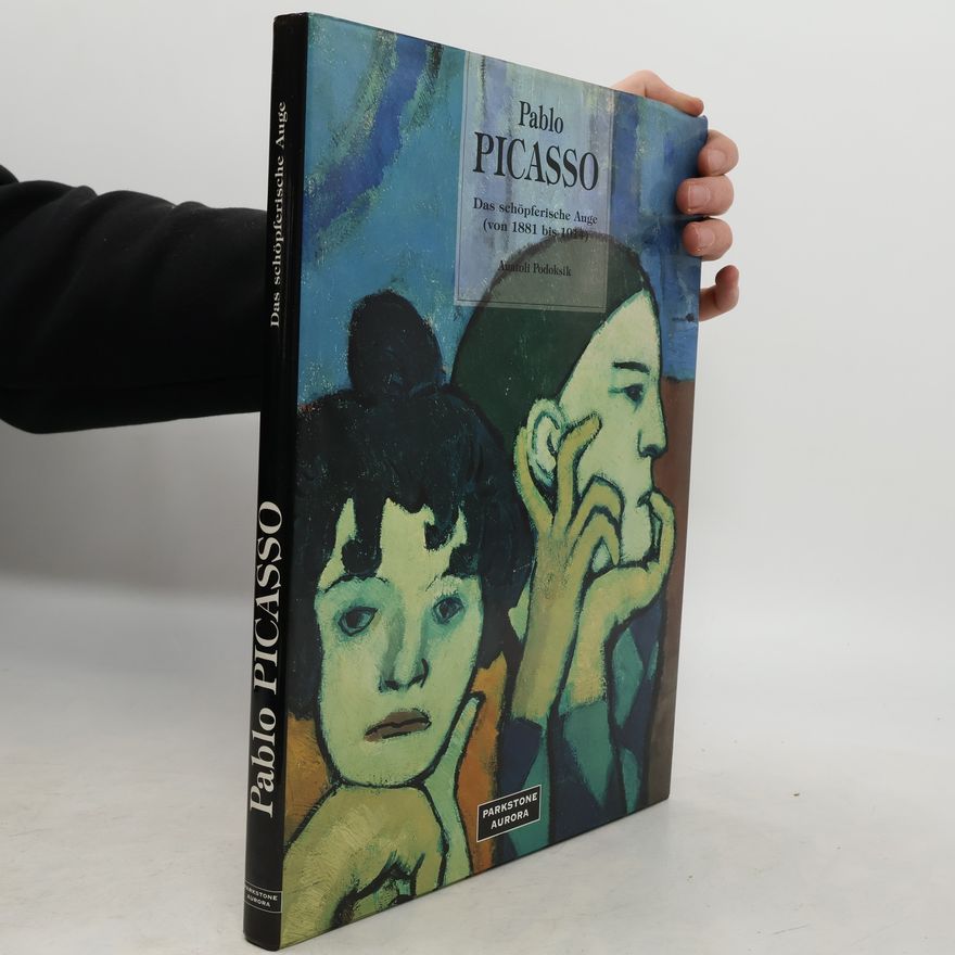 Anatolij S. Podoksik Pablo Picasso
