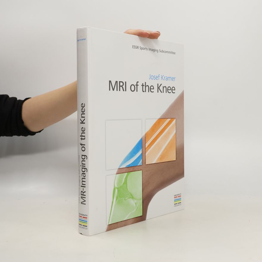Josef Kramer MRI of the Knee