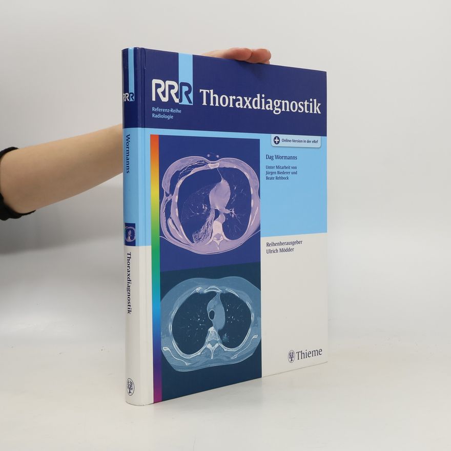 Jürgen Biederer Referenz-Reihe Radiologie: Thoraxdiagnostik