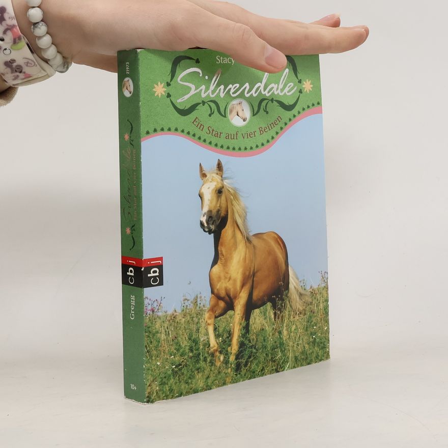 Stacy Gregg Silverdale - Ein Star auf vier Beinen