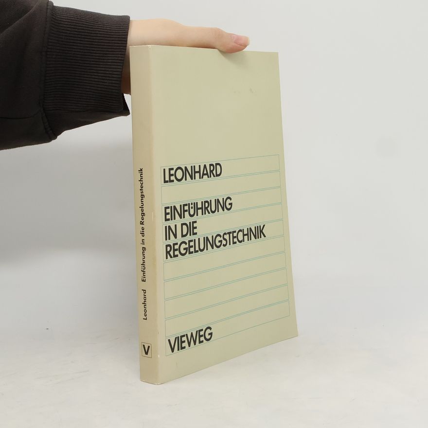 Werner Leonhard Einführung in die Regelungstechnik