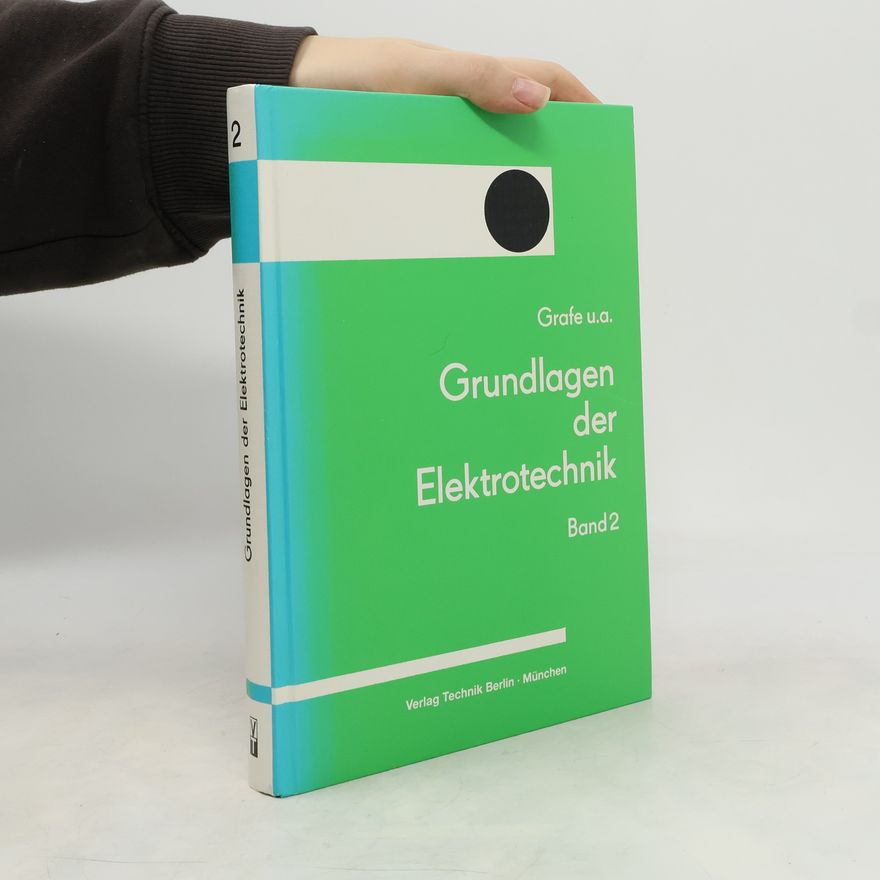 Hermann Grafe Grundlagen der Elektrotechnik