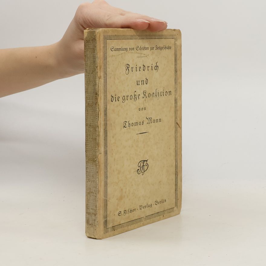 Thomas Mann Friedrich und die große Koalition