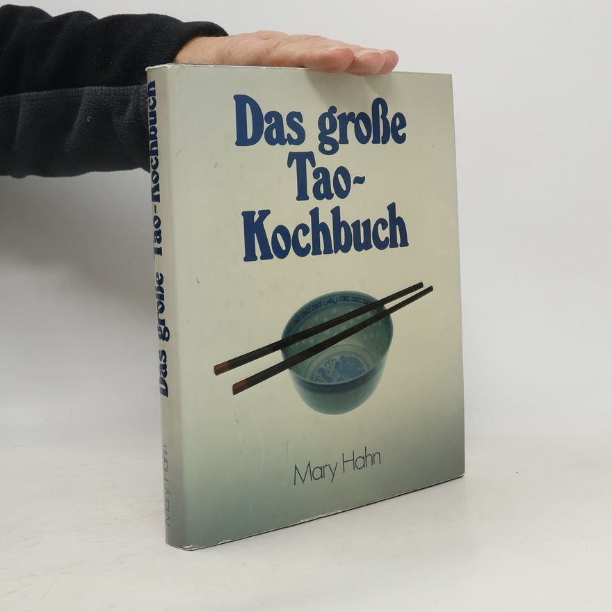 Wen li Hwang Das grosse Tao-Kochbuch