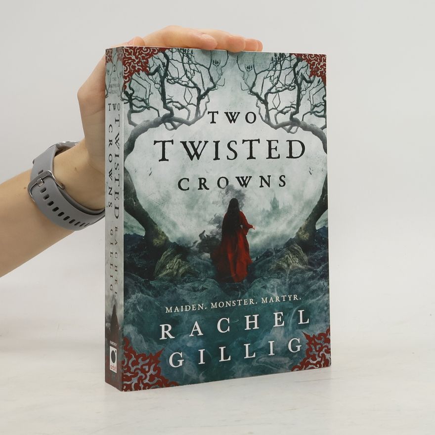 Rachel Gillig Two Twisted Crowns