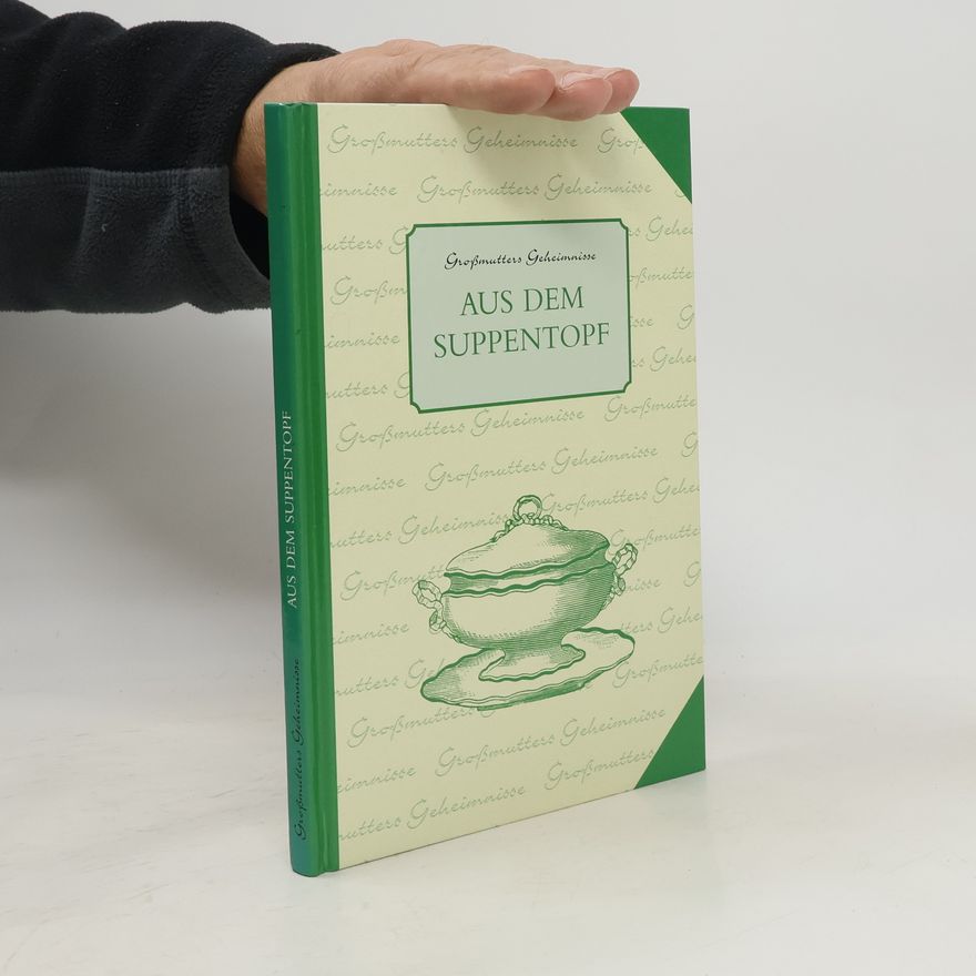 Autorenkollektiv Aus dem Suppentopf
