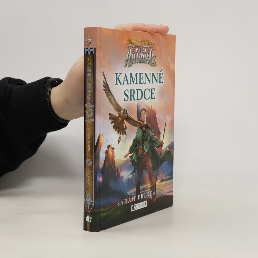 Sarah Prineas Spirit Animals: Kamenné srdce