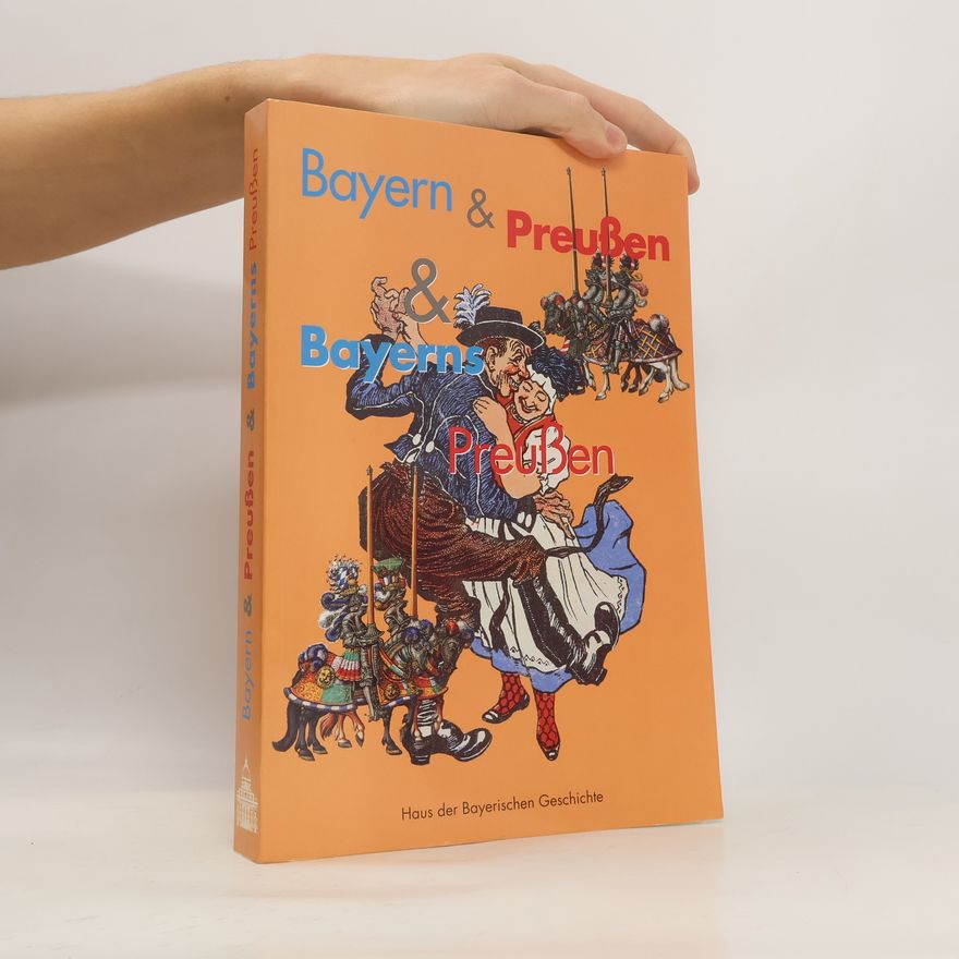 Johannes Erichsen Bayern & Preußen & Bayerns Preußen