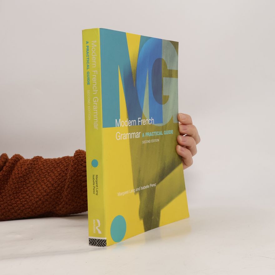 Margaret Lang Modern French Grammar