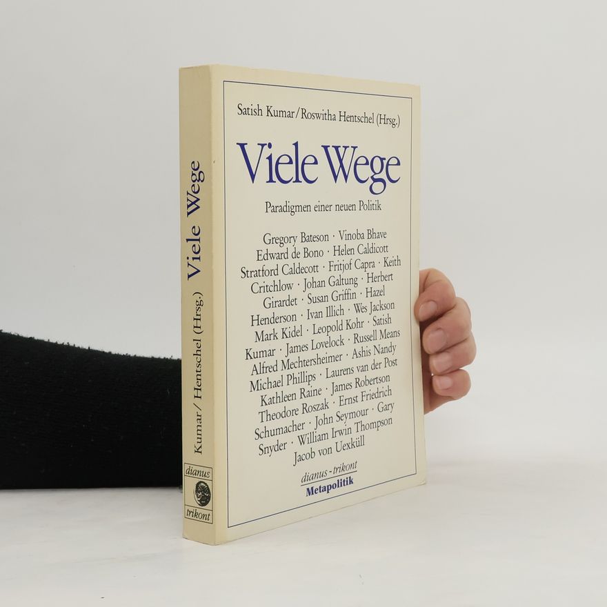 Satish Kumar Viele Wege