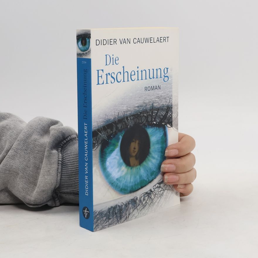 Didier Van Cauwelaert Die Erscheinung