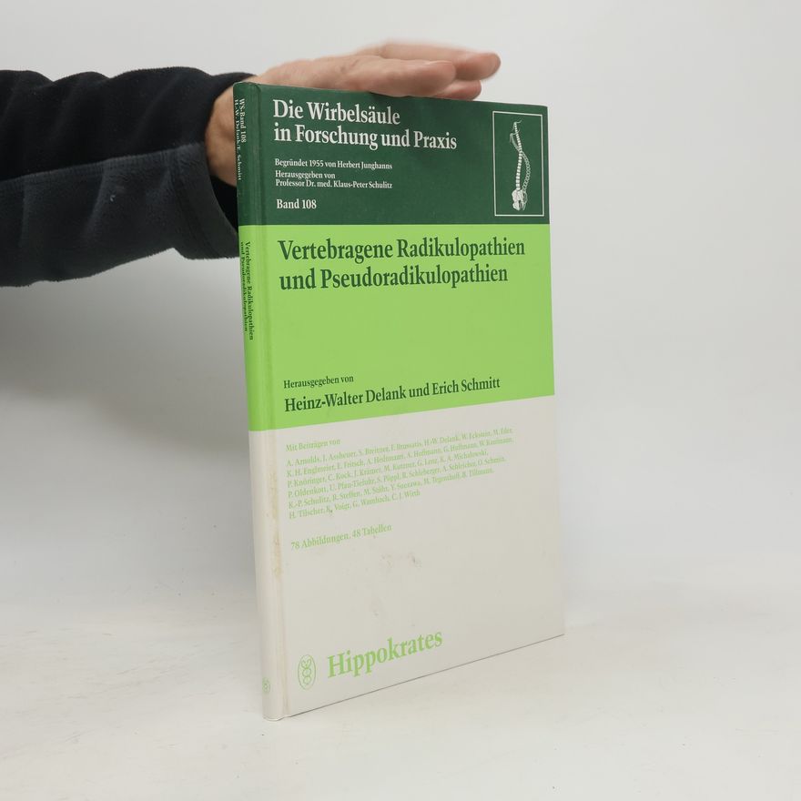 K. A. Michalowski Die Wirbelsäule in Forschung und Praxis - 108: Vertebragene Radikulopathien und Pseudoradikulopathien