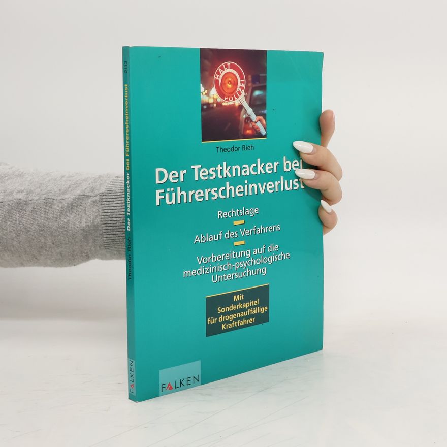 Theodor Rieh Der Testknacker bei Führerscheinverlust