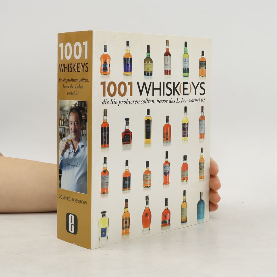 Dominic Roskrow 1001 Whisk(e)ys