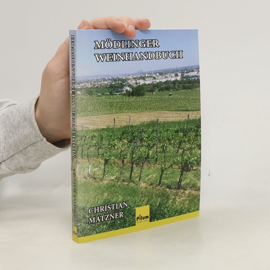 Christian Matzner Mödlinger Weinhandbuch