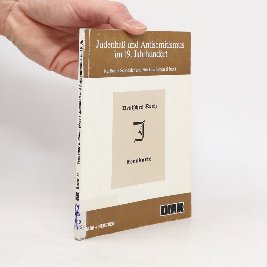Simon Nikolaus Müller Judenhass und Antisemitismus im 19. Jahrhundert