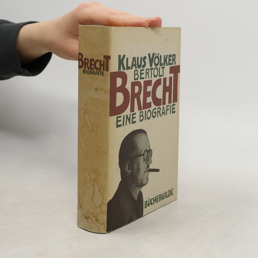 Klaus Völker Bertolt Brecht
