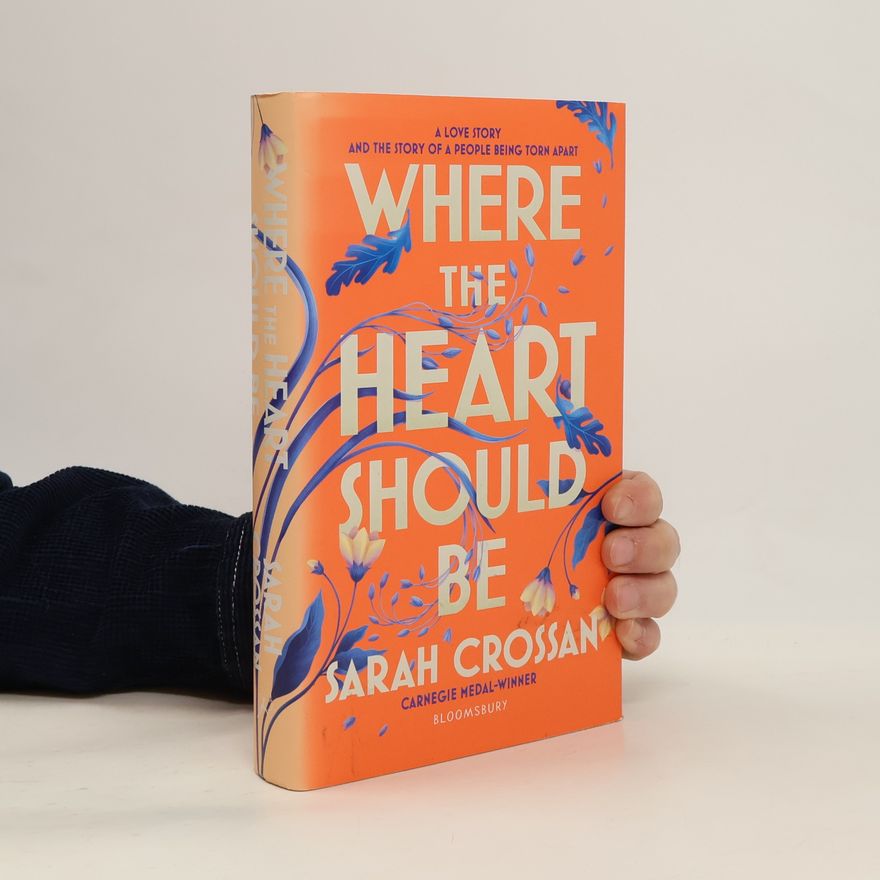 Sarah Crossan Where the Heart Should Be