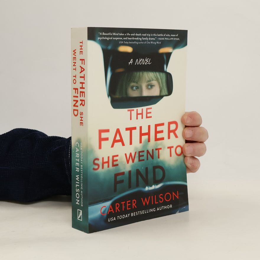 Carter Wilson The Father She Went to Find