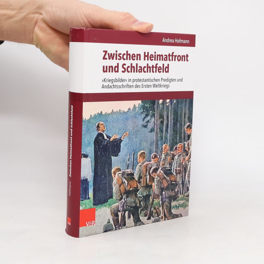 Andrea Hofmann Zwischen Heimatfront und Schlachtfeld