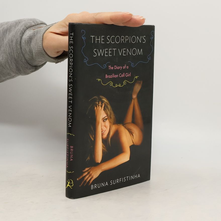 Bruna Surfistinha The Scorpion's Sweet Venom