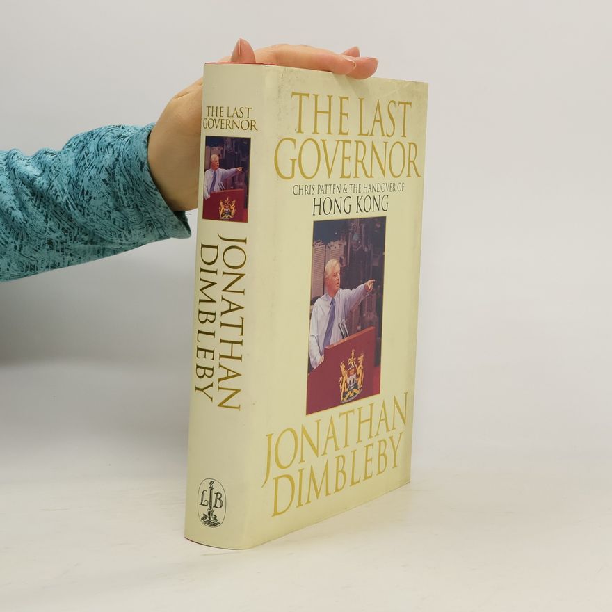 Jonathan Dimbleby The Last Governor