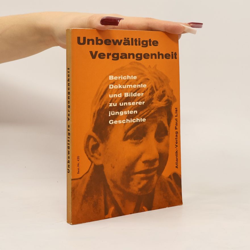 Various authors Unbewältigte Vergangenheit