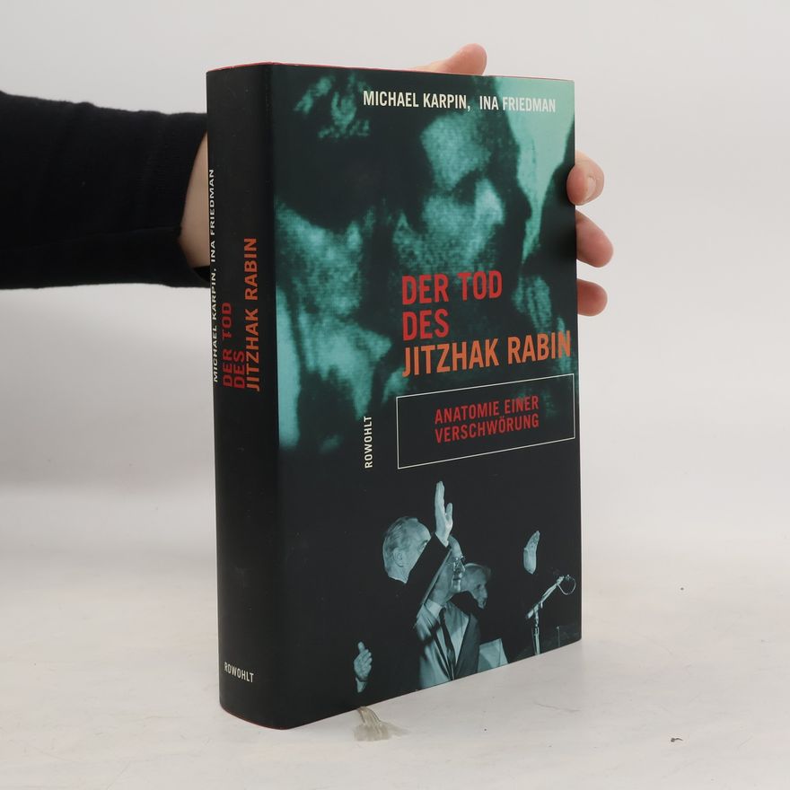 Mi k. a. e. l. Qarpi n. Der Tod des Jitzhak Rabin