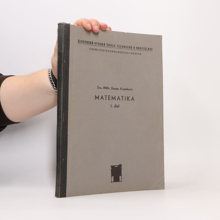 Dorota Krajňáková Matematika I. diel