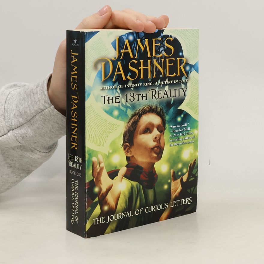 James Dashner The Journal of Curious Letters