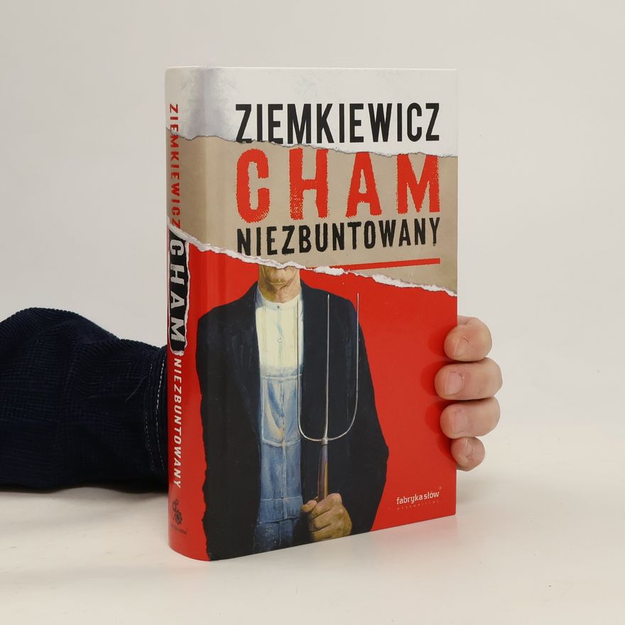 Rafał Aleksander Ziemkiewicz Cham niezbuntowany