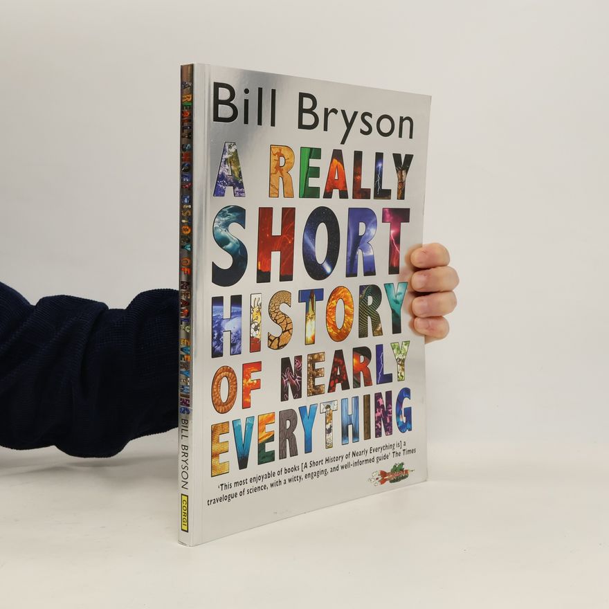 Bill Bryson A really short history of nearly everything