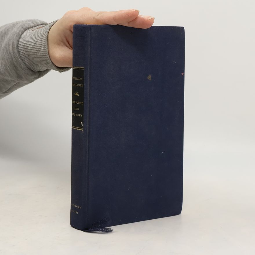 William Faulkner The Sound And The Fury