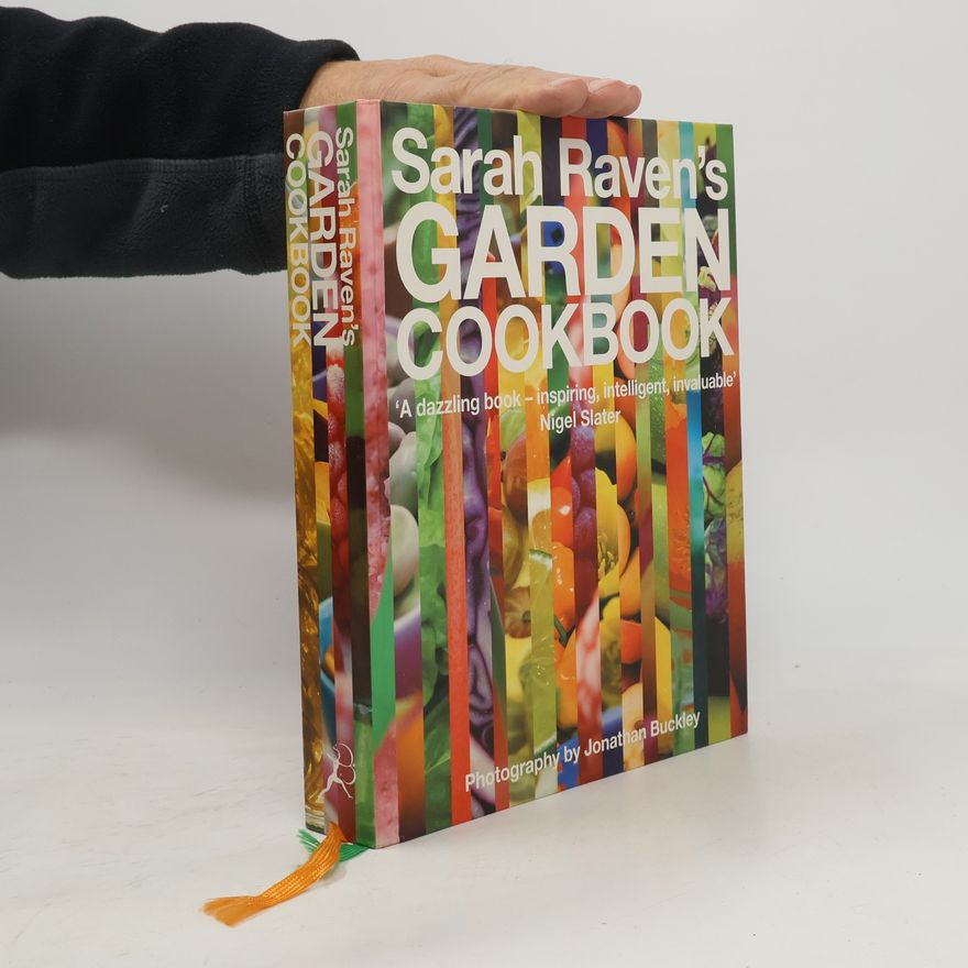 Sarah Raven Sarah Raven's Garden Cookbook