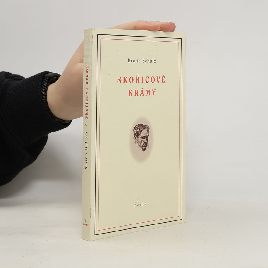 Bruno Schulz Skořicové krámy