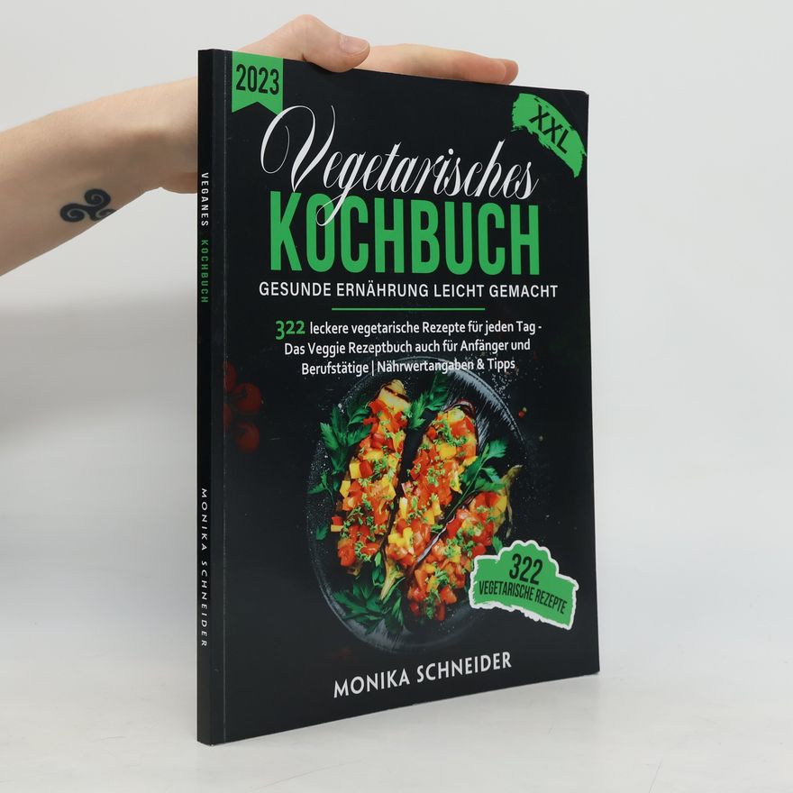 Monika Schneider Vegetatisches Kochbuch