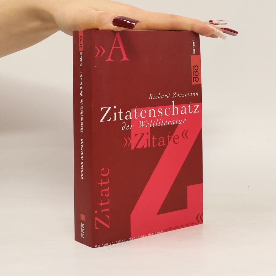 Richard Zoozmann Zitatenschatz der Weltliteratur