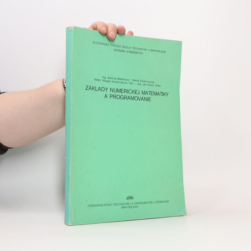 Various authors Základy numericke matematiky a programovanie