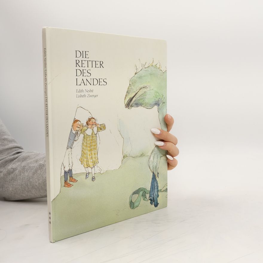 E. (Edith) Nesbit Die Retter des Landes