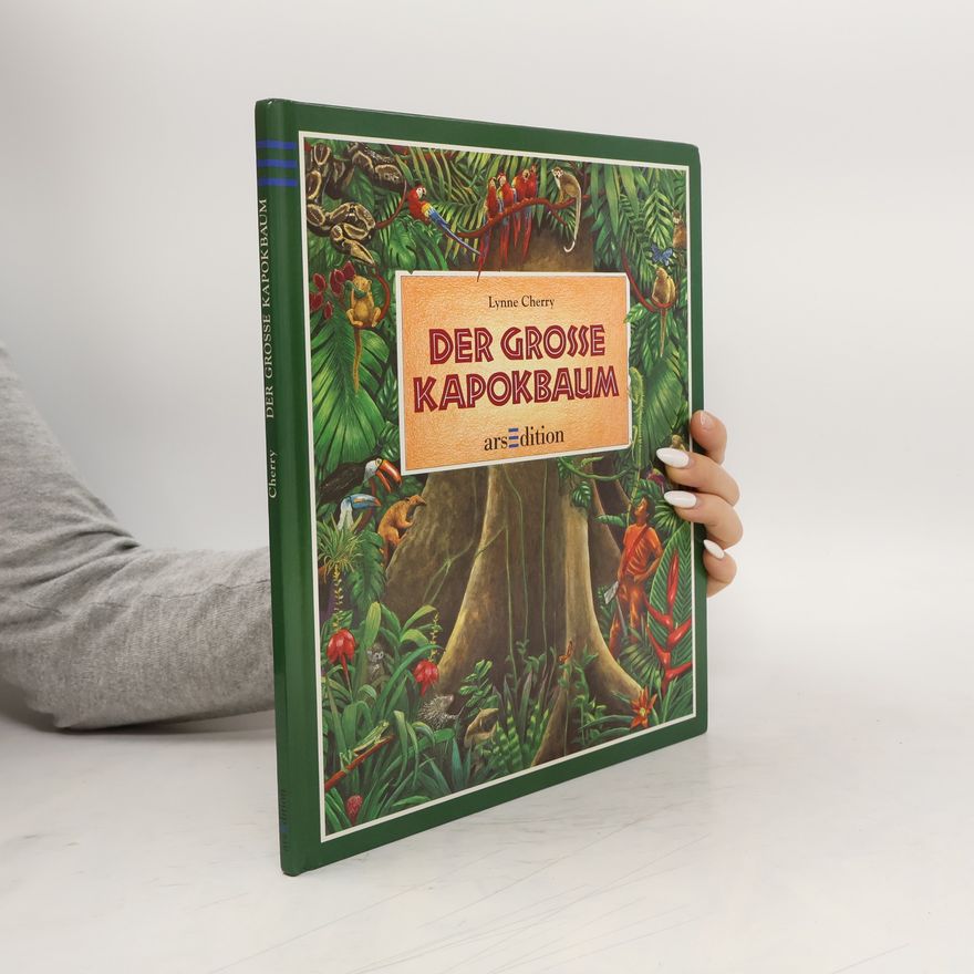 Lynne Cherry Der grosse Kapokbaum