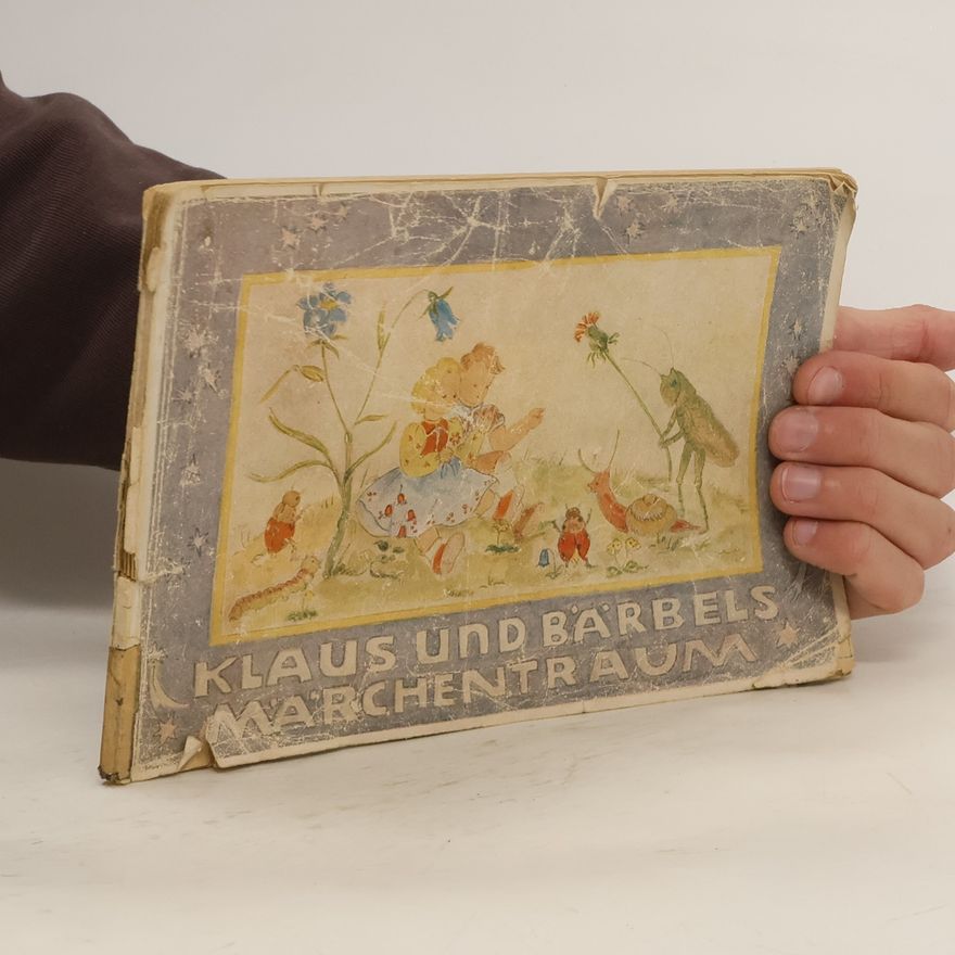 Hildegard Mohr Klaus und Bärbels Märchentraum
