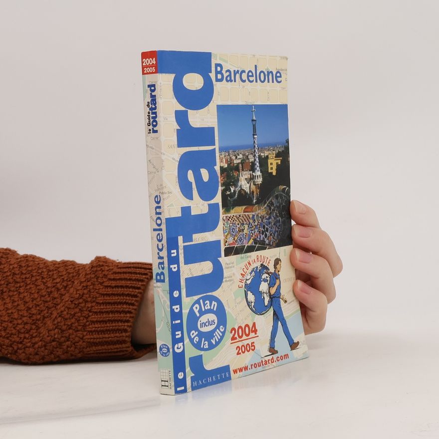 Le Guide du Routard Le Guide du Routard: Barcelone