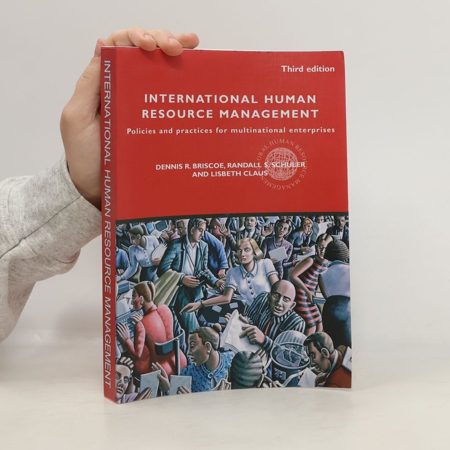 Dennis R. Briscoe Global Human Resource Management: International Human Resource Management