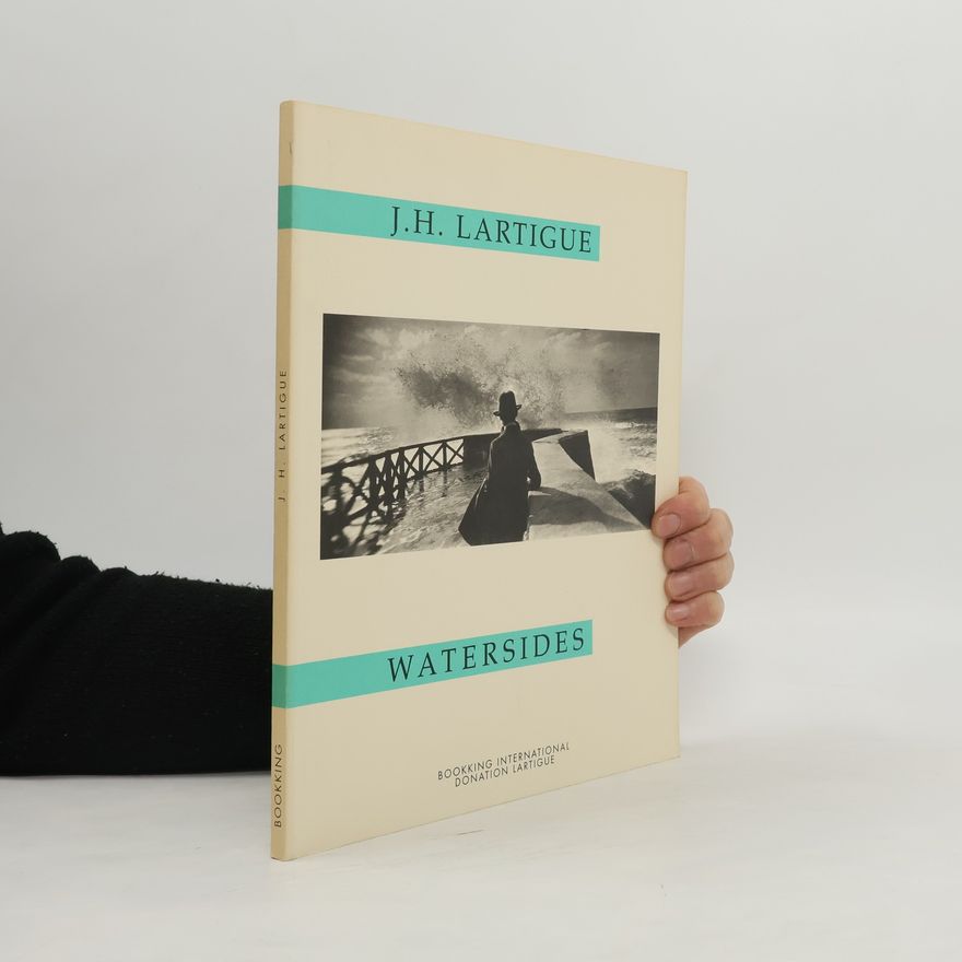 Jacques Henri Lartigue Watersides