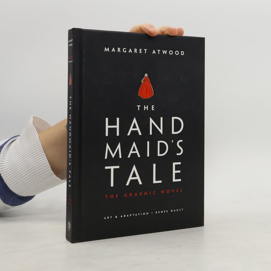 Margaret Atwood The Hand Maid´s Tale. The Graphic Novel