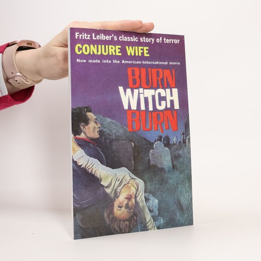 Fritz Leiber Conjure Wife: Terror, Evil, Witchcraft and Violence