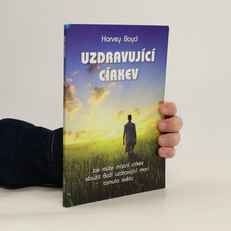 Harvey Boyd Uzdravující církev