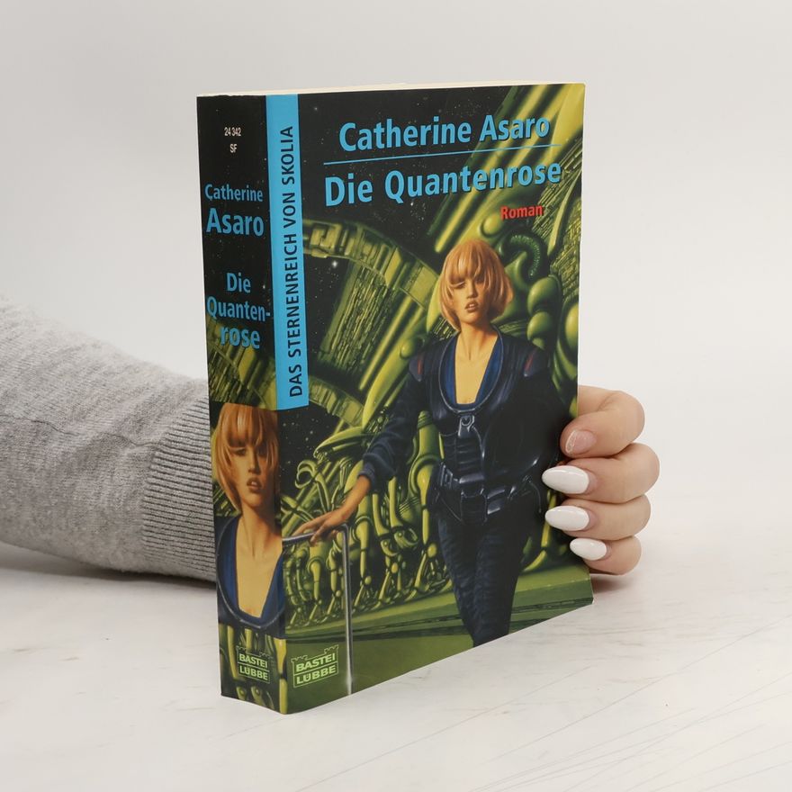Catherine Asaro Die Quantenrose