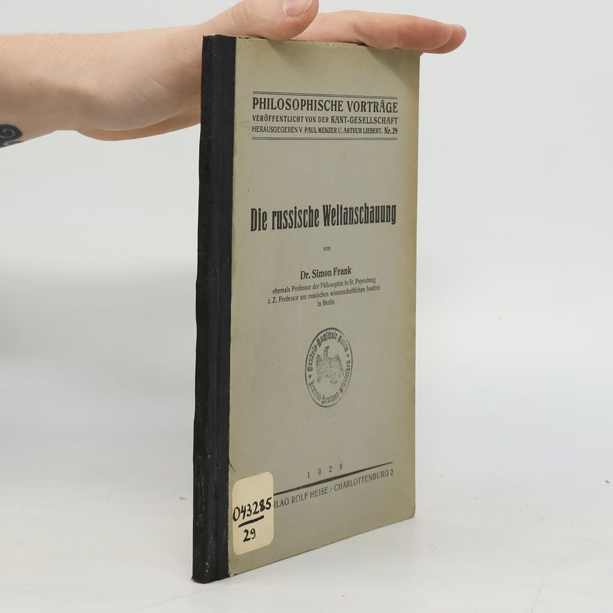 Semjon Ljudvigovič Frank Die russische Weltanschauung
